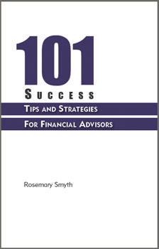 101 Success Tips and Strategies for Financial Advisors